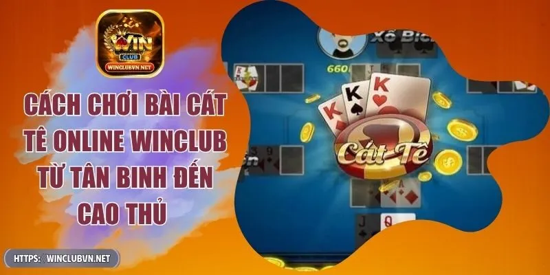 cach-choi-bai-cat-te-online